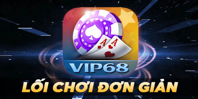 Tải ứng dụng VIP68 ngay hôm nay để trải nghiệm thế giới cá cược game bài đỉnh cao